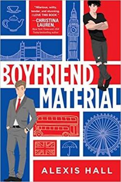 Boyfriend Material par Alexis Hall
