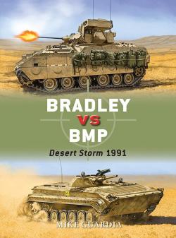 Bradley vs BMP Desert Storm 1991 par Mike Guardia