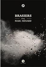 Brasiers par Marc Mnard