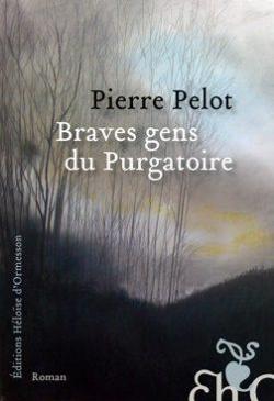 Braves gens du Purgatoire par Pierre Pelot