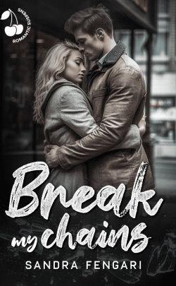 Break My Chains par Sandra Fengari