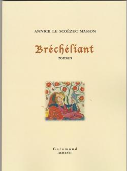 Bréchéliant par Annick Le Scoëzec Masson