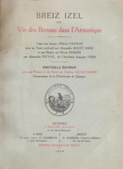 Breiz Izel  ou Vie des Bretons dans l'Armorique par Olivier Perrin