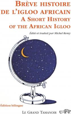 Brve histoire de l'igloo africain par Les Coleman