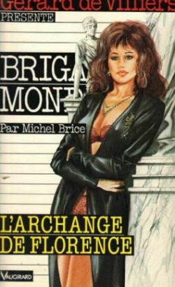Brigade mondaine, tome 141 : L'Archange de Florence par Michel Brice