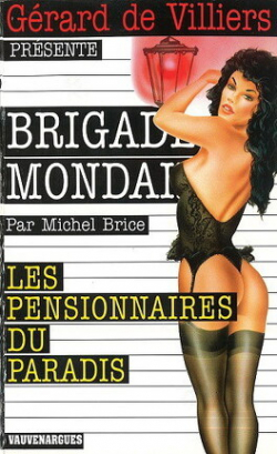 Brigade mondaine, tome 240 : Les Pensionnaires du paradis par Michel Brice