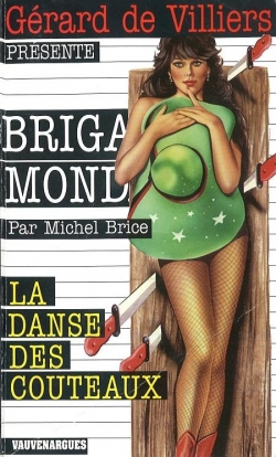 Brigade mondaine, tome 45 : La danse des couteaux par Michel Brice