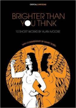 Brighter than you think par Alan Moore