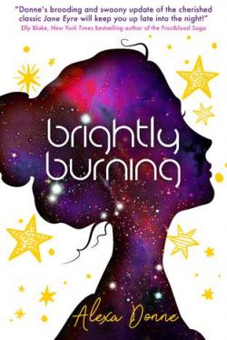 Brightly Burning par Alexa Donne
