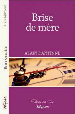 Brise de mre par Alain Dantinne