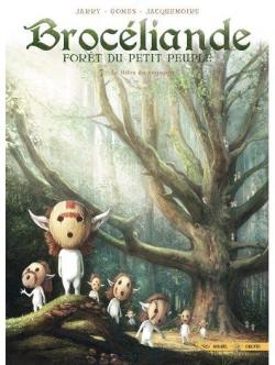 Brocéliande forêt du petit peuple, tome 7 : Le hêtre du voyageur par Nicolas Jarry