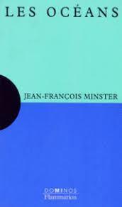 Les ocans par Jean-Franois Minster