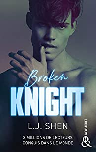 All Saints High, tome 2 : Broken knight par L. J. Shen