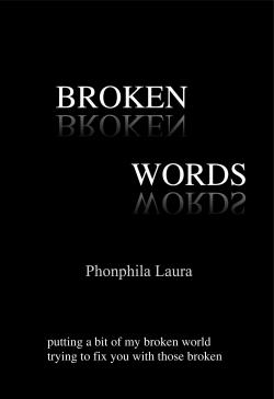 Broken words par Laura Phonphila