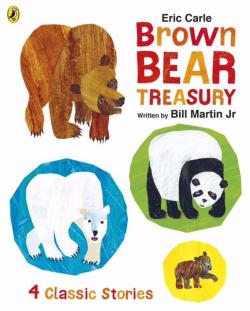 Brown Bear Treasury par Eric Carle