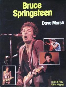 Bruce Springsteen par Dave Marsh
