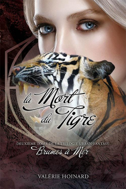 Brumes  mer, tome 2 : La mort du tigre par Valrie Hoinard