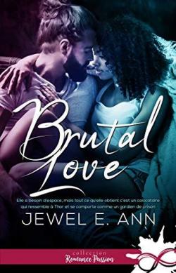 Brutal love par Jewel E. Ann