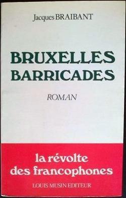 Bruxelles barricades par Jacques Braibant