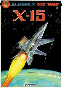 Les aventures de Buck Danny, tome 31 : X-15 par Jean-Michel Charlier