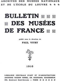 Bulletin Des Muses De France 1910 par Paul Vitry