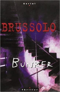 Bunker par Serge Brussolo