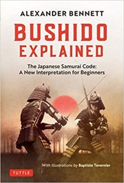 Bushido Explained par Alexander Bennett