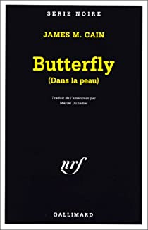 Butterfly (Dans la peau) par James M. Cain