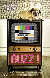 Buzz ! par Anne-Gaëlle Huon