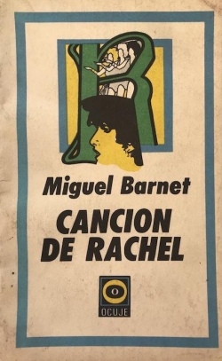 La cancin de Rachel par Miguel Barnet
