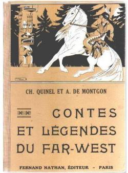 Contes et rcits du Far-West par Charles Quinel