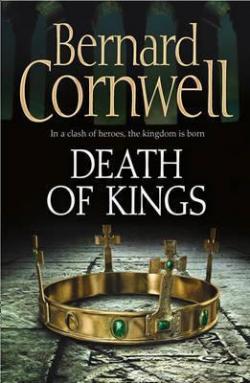 Les chroniques saxonnes, tome 6 : La mort des rois par Bernard Cornwell
