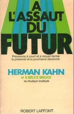  l'assaut du futur par Herman Kahn