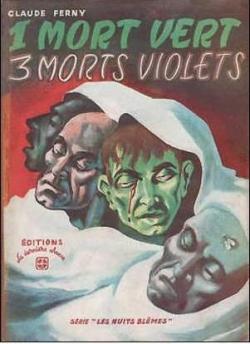 1 mort vert, 3 morts violets par Claude Ferny