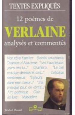 12 pomes de Verlaine : Analyss et comments par Paul Verlaine