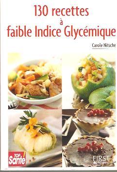 130 recettes  faible indice glycmique par Carole Nitsche