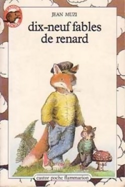 Dix-neuf fables de renard par Jean Muzi