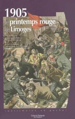 1905, le printemps rouge de Limoges par Vincent Brousse