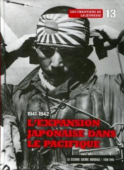 La Seconde Guerre mondiale, tome 13 - 1941-1942 : l'expansion japonaise dans le Pacifique : Les chantiers de la jeunesse, La bataille de la mer de corail par Le Figaro