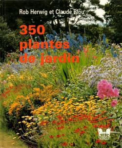 350 Trois cent cinquante plantes de jardin par Rob Herwig