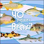 40 peixes do Brasil par Oskar Akio Shibatta