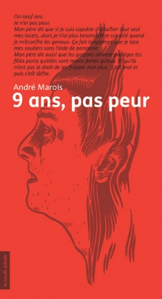 9 Ans, Pas Peur par Andr Marois