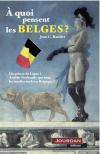 A quoi pensent les Belges par Jean-Claude Baudet