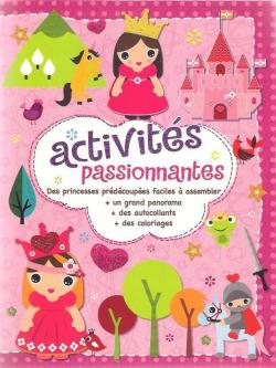 Activits passionnantes (princesses pr-dcoupes, autocollants, coloriages) par ditions LLC