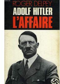 Adolf Hitler L'affaire par Toms Pkny