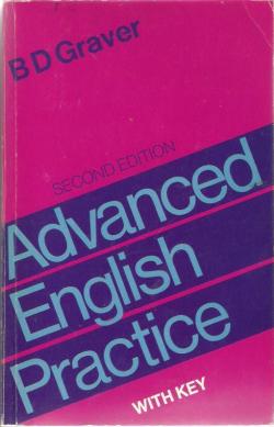 Advanced English Practice par B.D. Graver