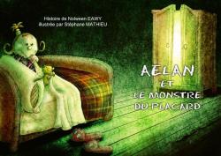 Aelan et le Monstre du Placard par Nolween Eawy