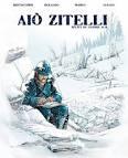 Aio Zitelli, tome 1 : Rcits de guerre 14-18 par Frdric Bertocchini