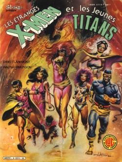Les Etranges X-men, tome 5 : Et les jeunes titans par Chris Claremont
