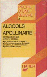 Profil d'une oeuvre : Alcool - Apollinaire par Claude Morhange-Bgu